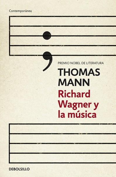 RICHARD WAGNER Y LA MÚSICA | 9788490324240 | MANN, THOMAS | Llibreria Online de Vilafranca del Penedès | Comprar llibres en català