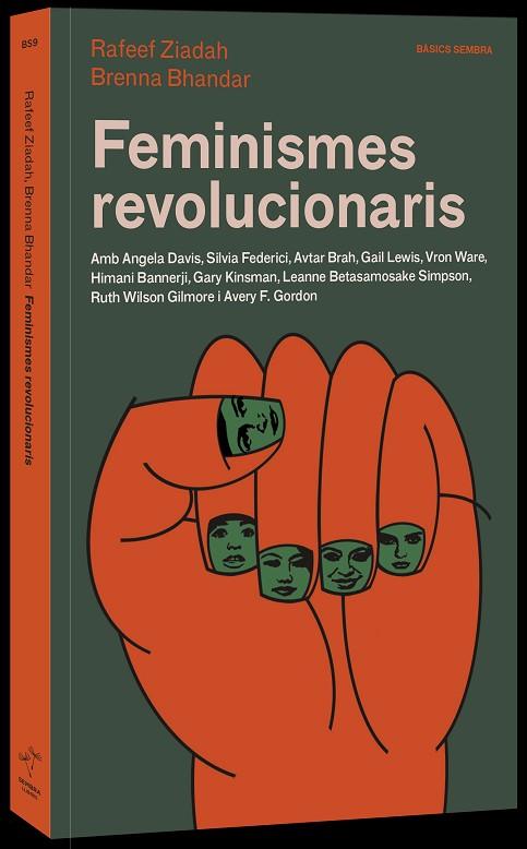 FEMINISMES REVOLUCIONARIS | 9788416698653 | BHANDAR, BRENNA/ZIADAH, RAFEEF | Llibreria Online de Vilafranca del Penedès | Comprar llibres en català