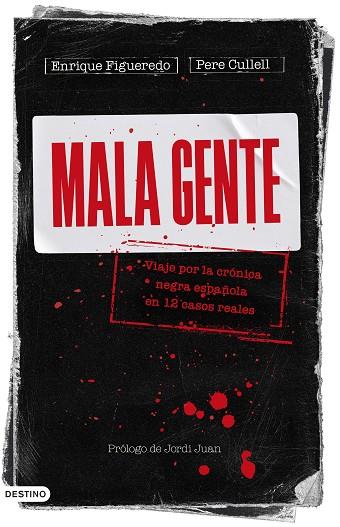 MALA GENTE | 9788423362905 | FIGUEREDO, ENRIQUE/CULLELL, PERE | Llibreria Online de Vilafranca del Penedès | Comprar llibres en català