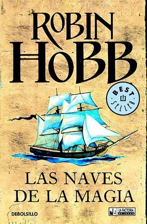 LAS NAVES DE LA MAGIA | 9788498004151 | HOBB, ROBIN | Llibreria Online de Vilafranca del Penedès | Comprar llibres en català