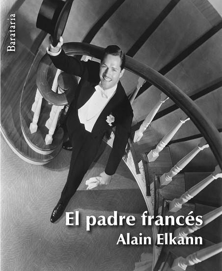 EL PADRE FRANCÉS | 9788492979288 | ELKANN, ALAIN | Llibreria Online de Vilafranca del Penedès | Comprar llibres en català
