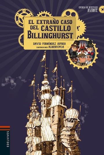 EL EXTRAÑO CASO DEL CASTILLO BILLINGHURST | 9788414012840 | FERNÁNDEZ SIFRES, DAVID | Llibreria Online de Vilafranca del Penedès | Comprar llibres en català