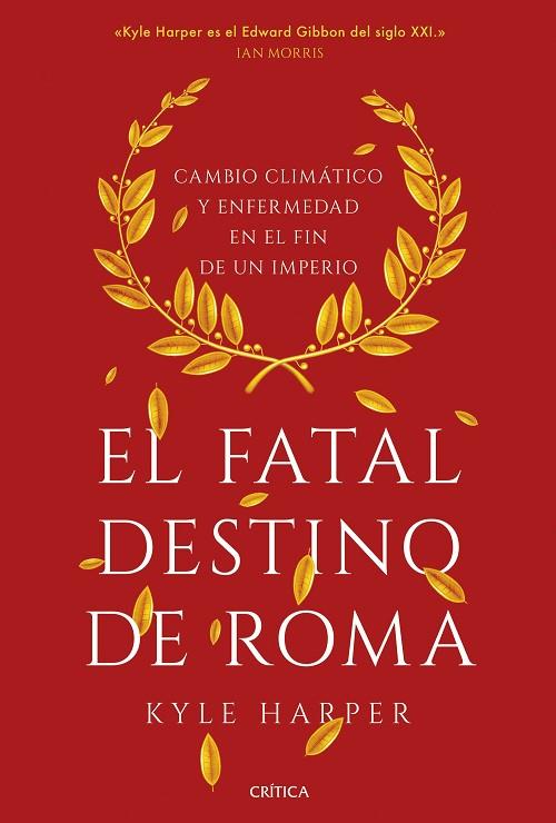 EL FATAL DESTINO DE ROMA | 9788491993162 | HARPER, KYLE | Llibreria Online de Vilafranca del Penedès | Comprar llibres en català