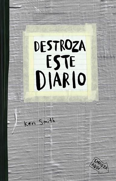 DESTROZA ESTE DIARIO GRIS | 9788449331800 | SMITH, KERI | Llibreria Online de Vilafranca del Penedès | Comprar llibres en català
