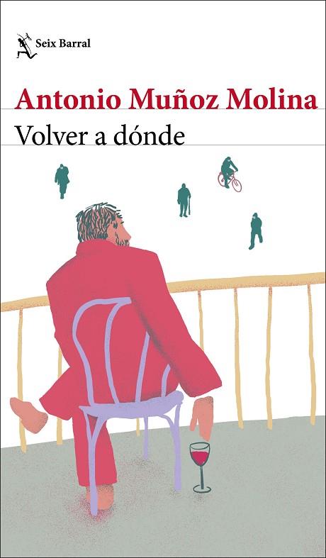 VOLVER A DÓNDE | 9788432239045 | MUÑOZ MOLINA, ANTONIO | Llibreria Online de Vilafranca del Penedès | Comprar llibres en català