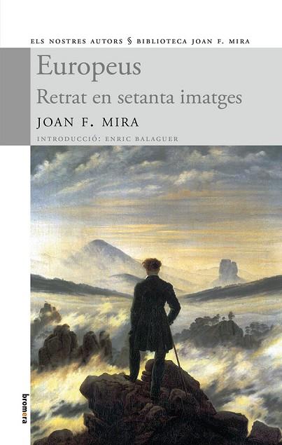 EUROPEUS RETRAT EN SETANTA IMATGES | 9788498247107 | MIRA, JOAN FRANCESC | Llibreria Online de Vilafranca del Penedès | Comprar llibres en català