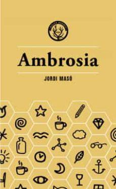 AMBROSIA | 9788412070590 | MASÓ RAHOLA, JORDI | Llibreria Online de Vilafranca del Penedès | Comprar llibres en català
