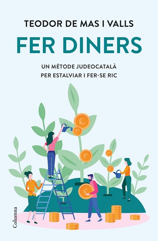 FER DINERS | 9788466429962 | MAS VALLS, TEODOR DE | Llibreria Online de Vilafranca del Penedès | Comprar llibres en català