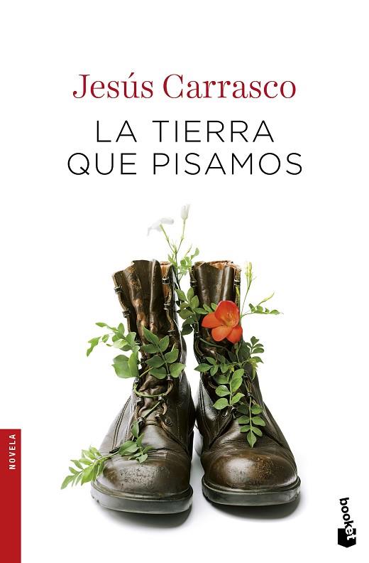 LA TIERRA QUE PISAMOS | 9788432232831 | CARRASCO, JESÚS | Llibreria Online de Vilafranca del Penedès | Comprar llibres en català