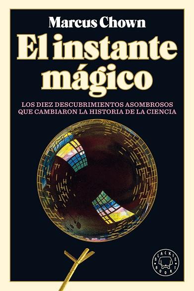 EL INSTANTE MÁGICO | 9788418187759 | CHOWN, MARCUS | Llibreria Online de Vilafranca del Penedès | Comprar llibres en català
