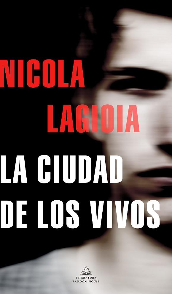 LA CIUDAD DE LOS VIVOS | 9788439739210 | LAGIOIA, NICOLA | Llibreria Online de Vilafranca del Penedès | Comprar llibres en català