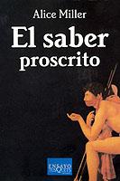 EL SABER PROSCRITO | 9788472231771 | A.MILLER | Llibreria Online de Vilafranca del Penedès | Comprar llibres en català