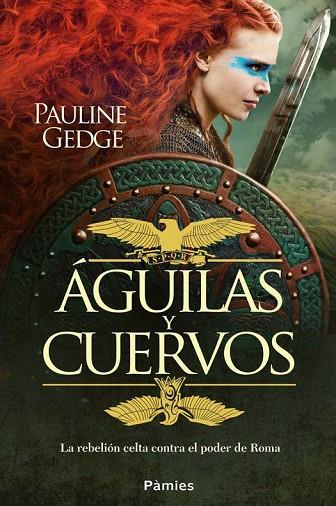 ÁGUILAS Y CUERVOS | 9788416331178 | GEDGE, PAULINE | Llibreria Online de Vilafranca del Penedès | Comprar llibres en català