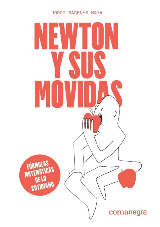 NEWTON Y SUS MOVIDAS | 9788418022029 | BARENYS HAYA, JORDI | Llibreria Online de Vilafranca del Penedès | Comprar llibres en català