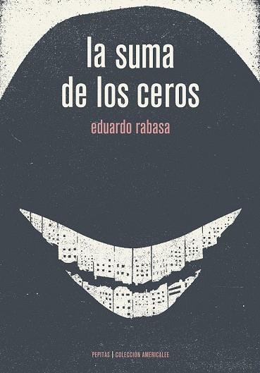 LA SUMA DE LOS CEROS | 9788415862406 | RABASA SALINAS, EDUARDO | Llibreria Online de Vilafranca del Penedès | Comprar llibres en català