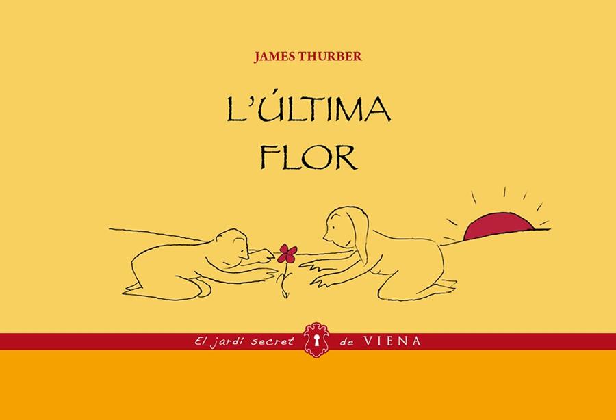 L'ÚLTIMA FLOR | 9788483308134 | THURBER, JAMES | Llibreria Online de Vilafranca del Penedès | Comprar llibres en català