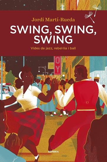 SWING SWING SWING | 9788416698578 | MARTÍ-RUEDA, JORDI | Llibreria Online de Vilafranca del Penedès | Comprar llibres en català