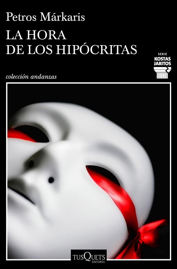 LA HORA DE LOS HIPÓCRITAS | 9788490668030 | MÁRKARIS, PETROS | Llibreria Online de Vilafranca del Penedès | Comprar llibres en català