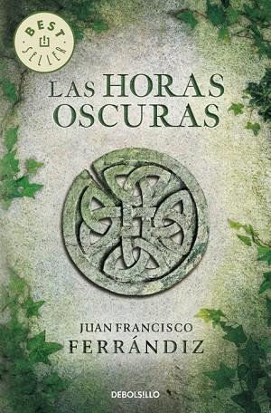 LAS HORAS OSCURAS | 9788490322062 | FERRANDIZ, JUAN FRANCISCO | Llibreria L'Odissea - Libreria Online de Vilafranca del Penedès - Comprar libros