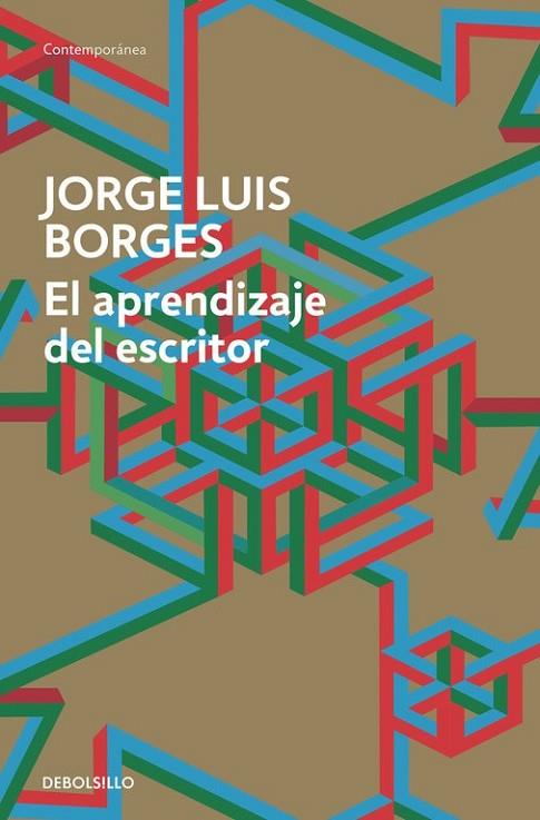 EL APRENDIZAJE DEL ESCRITOR | 9788490625569 | BORGES, JORGE LUIS | Llibreria Online de Vilafranca del Penedès | Comprar llibres en català