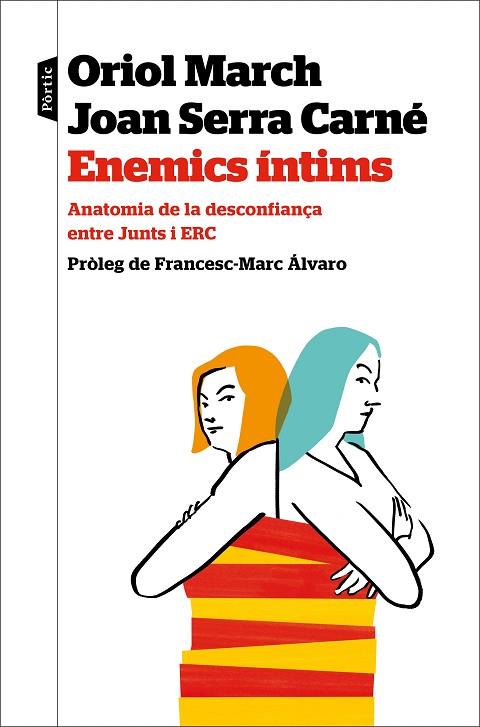 ENEMICS ÍNTIMS | 9788498094923 | MARCH, ORIOL/SERRA, JOAN | Llibreria Online de Vilafranca del Penedès | Comprar llibres en català