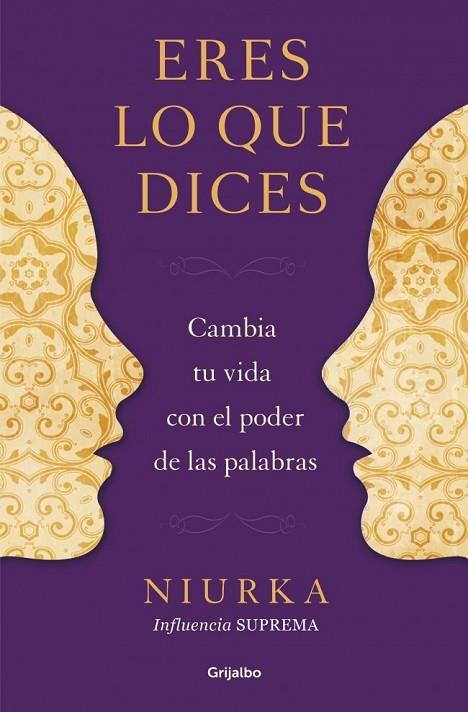 ERES LO QUE DICES | 9788425350641 | NIURKA | Llibreria Online de Vilafranca del Penedès | Comprar llibres en català