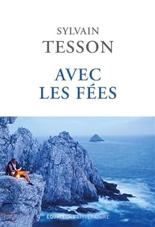 AVEC LES FEES | 9782382843710 | TESSO, SYLVAIN | Llibreria Online de Vilafranca del Penedès | Comprar llibres en català