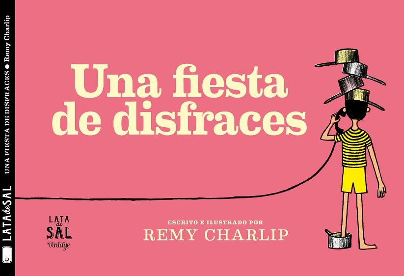UNA FIESTA DE DISFRACES | 9788494918209 | CHARLIP, REMY | Llibreria Online de Vilafranca del Penedès | Comprar llibres en català