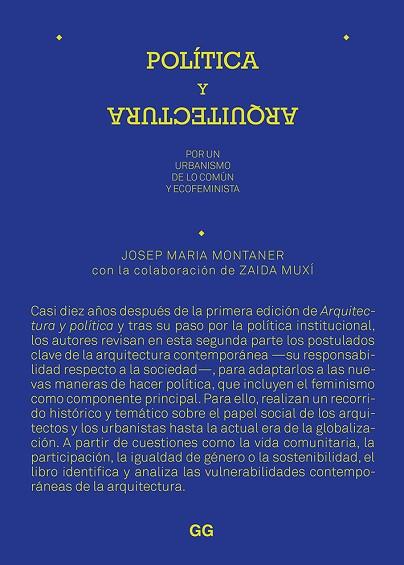 POLÍTICA Y ARQUITECTURA | 9788425232459 | MONTANER, JOSEP MARIA/MUXÍ, ZAIDA | Llibreria Online de Vilafranca del Penedès | Comprar llibres en català