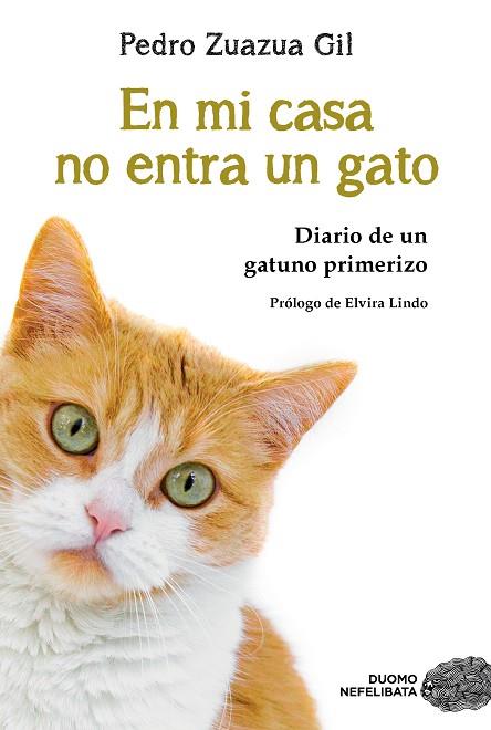 EN MI CASA NO ENTRA UN GATO | 9788417761882 | ZUAZUA GIL, PEDRO | Llibreria Online de Vilafranca del Penedès | Comprar llibres en català