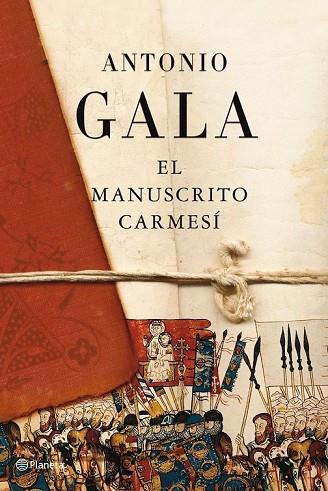 EL MANUSCRITO CARMESI | 9788408093343 | GALA, ANTONIO | Llibreria Online de Vilafranca del Penedès | Comprar llibres en català