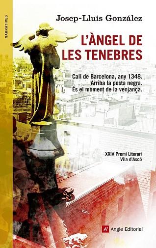 L'ÀNGEL DE LES TENEBRES | 9788415695196 | GONZÁLEZ, JOSEP-LLUÍS | Llibreria Online de Vilafranca del Penedès | Comprar llibres en català
