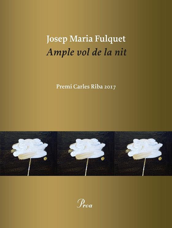 AMPLE VOL DE LA NIT | 9788475887036 | FULQUET, JOSEP MARIA | Llibreria Online de Vilafranca del Penedès | Comprar llibres en català
