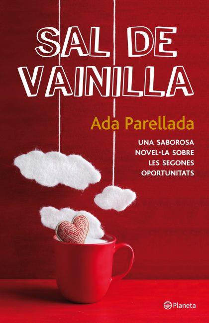 SAL DE VAINILLA | 9788497082396 | PARELLADA, ADA | Llibreria Online de Vilafranca del Penedès | Comprar llibres en català