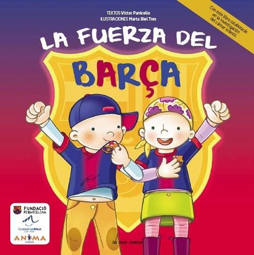 LA FUERZA DEL BARÇA | 9788492766932 | PANICELLO, VICTOR | Llibreria Online de Vilafranca del Penedès | Comprar llibres en català
