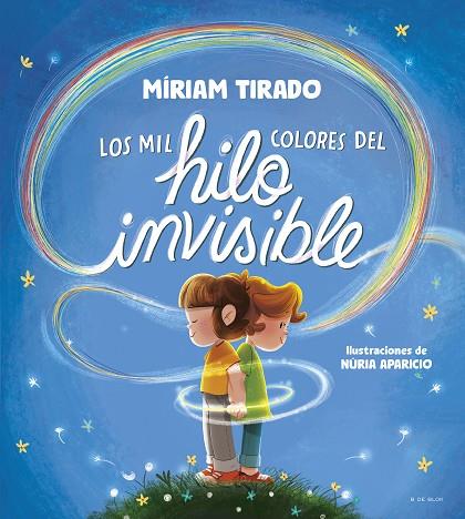 LOS MIL COLORES DEL HILO INVISIBLE | 9788419910035 | TIRADO, MÍRIAM | Llibreria Online de Vilafranca del Penedès | Comprar llibres en català