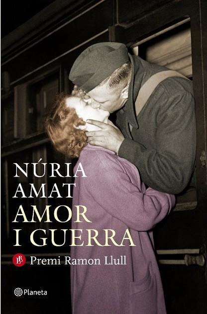 AMOR I GUERRA PREMI RAMON LLULL 2011 | 9788497082242 | AMAT, NURIA | Llibreria Online de Vilafranca del Penedès | Comprar llibres en català