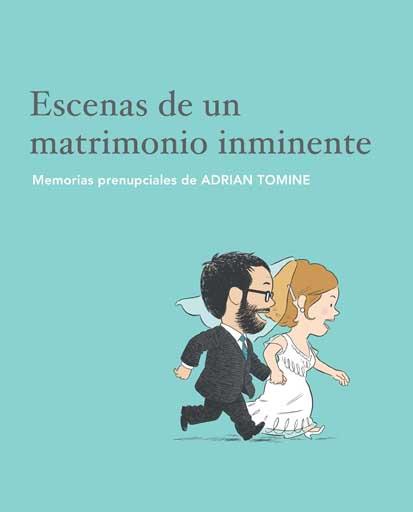 ESCENAS DE UN MATRIMONIO INMINENTE | 9788496722064 | TOMINE, ADRIAN | Llibreria Online de Vilafranca del Penedès | Comprar llibres en català