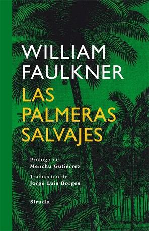 LAS PALMERAS SALVAJES | 9788498414622 | FAULKNER, WILLIAM | Llibreria Online de Vilafranca del Penedès | Comprar llibres en català