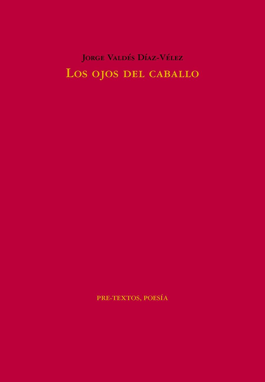 LOS OJOS DEL CABALLO | 9788419633750 | VALDÉS DÍAZ-VÉLEZ, JORGE | Llibreria Online de Vilafranca del Penedès | Comprar llibres en català