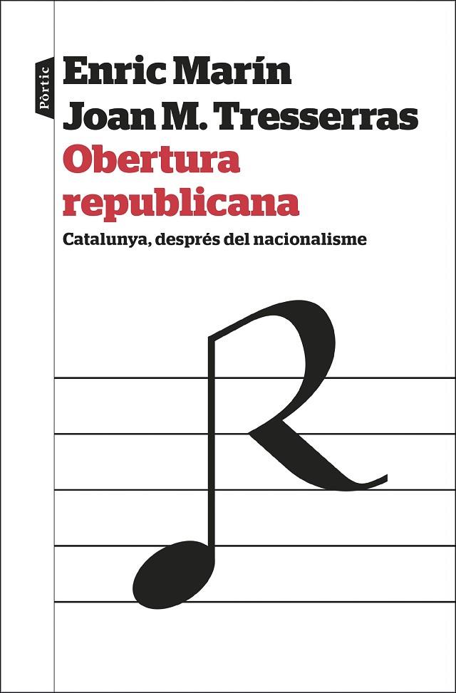 OBERTURA REPUBLICANA | 9788498094329 | TRESSERRAS GAJU, J. MANUEL/MARÍN OTTO, ENRIC | Llibreria Online de Vilafranca del Penedès | Comprar llibres en català
