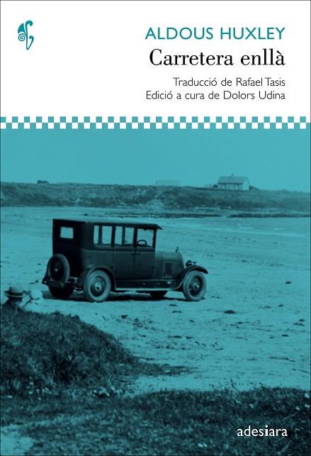 CARRETERA ENLLÀ | 9788492405749 | HUXLEY, ALDOUS | Llibreria Online de Vilafranca del Penedès | Comprar llibres en català