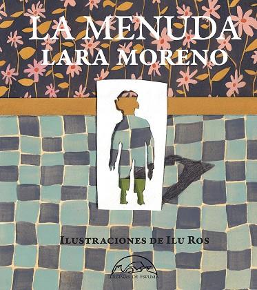 LA MENUDA | 9788483933305 | MORENO, LARA | Llibreria Online de Vilafranca del Penedès | Comprar llibres en català