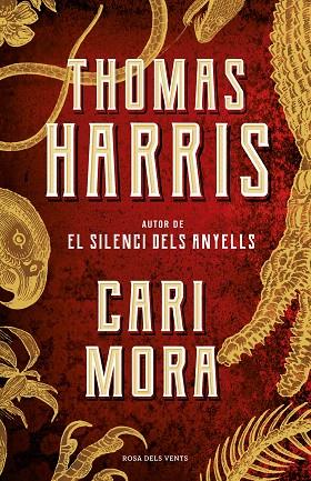 CARI MORA (EDICIÓ EN CATALÀ) | 9788417627911 | HARRIS, THOMAS | Llibreria Online de Vilafranca del Penedès | Comprar llibres en català