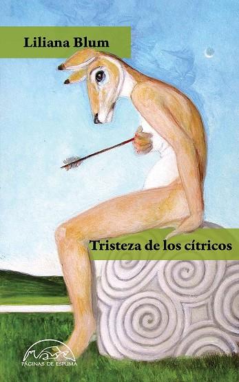 TRISTEZA DE LOS CÍTRICOS | 9788483932636 | BLUM, LILIANA | Llibreria Online de Vilafranca del Penedès | Comprar llibres en català