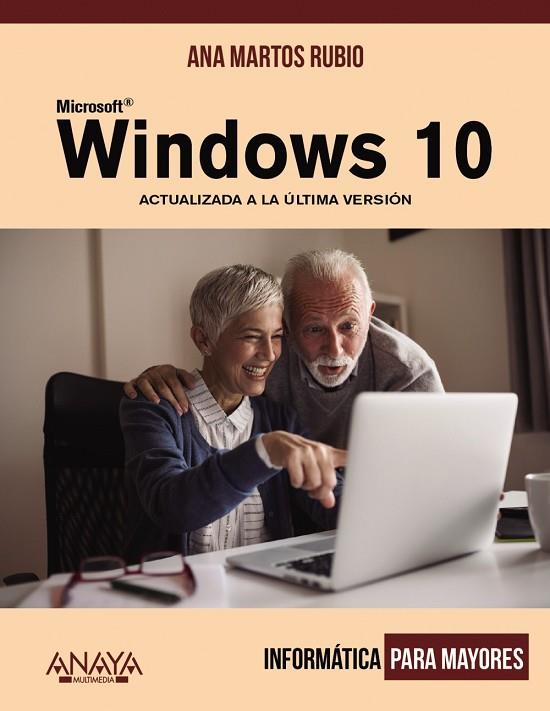 WINDOWS 10 | 9788441541245 | MARTOS RUBIO, ANA | Llibreria Online de Vilafranca del Penedès | Comprar llibres en català