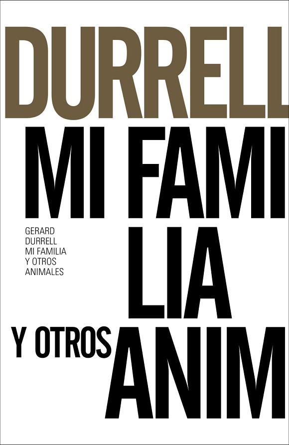 MI FAMILIA Y OTROS ANIMALES | 9788491043607 | DURRELL, GERALD | Llibreria Online de Vilafranca del Penedès | Comprar llibres en català