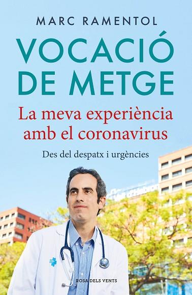 VOCACIÓ DE METGE | 9788418033339 | RAMENTOL, MARC | Llibreria Online de Vilafranca del Penedès | Comprar llibres en català