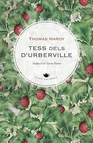 TESS DELS D'URBERVILLE | 9788419474025 | HARDY, THOMAS | Llibreria Online de Vilafranca del Penedès | Comprar llibres en català