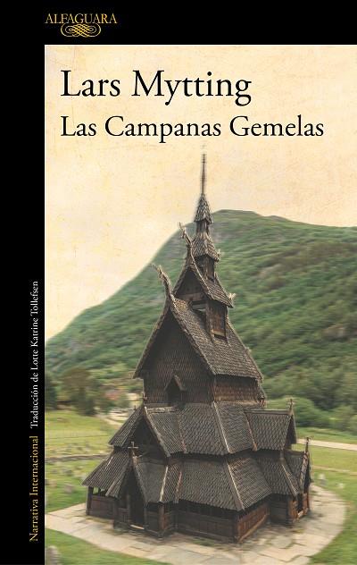 LAS CAMPANAS GEMELAS | 9788420435756 | MYTTING, LARS | Llibreria Online de Vilafranca del Penedès | Comprar llibres en català